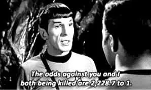 The odds against being killed